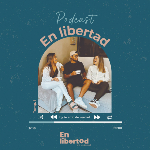Puede encontrar el podcast en la plataforma Spotify como /En libertad o en You Tube @EnLibertadbyTeAmoDeVerdad.
